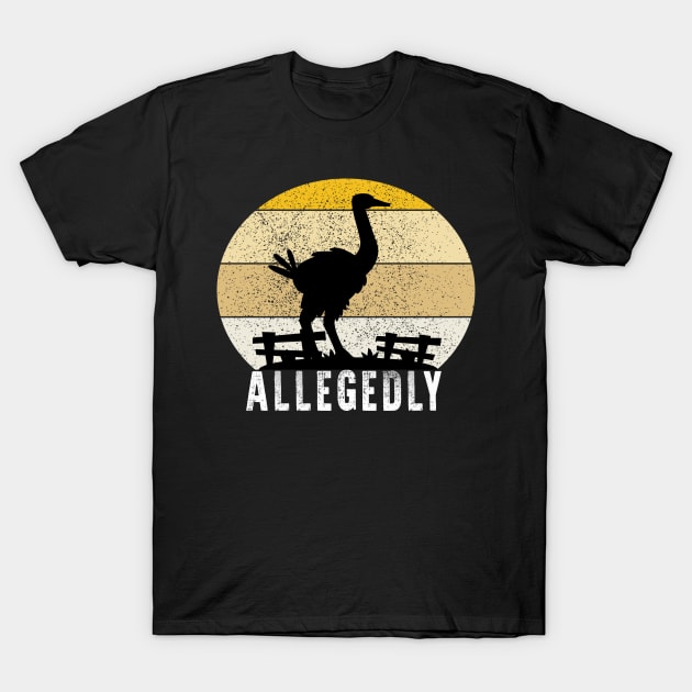 Allegedly Funny Ostrich T-Shirt by raeex